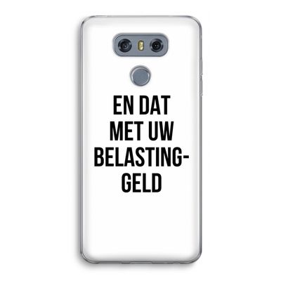 Belastinggeld: LG G6 Transparant Hoesje