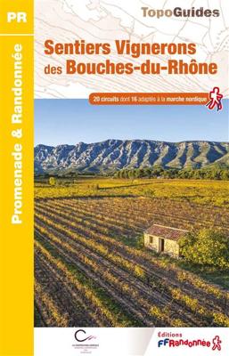 Wandelgids P134 Les sentiers vignerons des Bouches-du-Rhône | FFRP