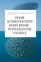 Door authenticiteit komt ritme-intelligentie vanzelf - Maarten Vergucht - ebook