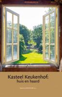 Kasteel Keukenhof: huis en haard (Hardback)