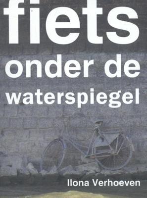 Fiets onder de waterspiegel (Paperback)