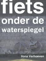 Fiets onder de waterspiegel (Paperback)