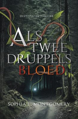Als twee druppels bloed - Sophia L. Montgomery - ebook