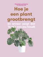 Hoe je een plant grootbrengt (Paperback)