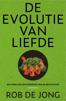 De evolutie van liefde (Paperback)