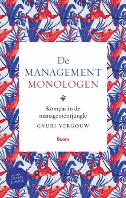 De managementmonologen - Gyuri Vergouw - eBook (9789024403363)