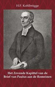 Het Zevende Kapittel van de Brief van Paulus aan de Romeinen (Paperback)