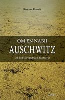 Om en nabij Auschwitz - Ron Van Hasselt - ebook
