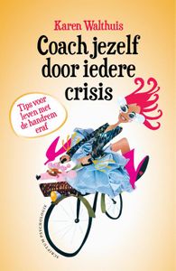 Coach jezelf door iedere crisis - Karen Walthuis - ebook