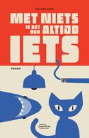 Met niets is het ook altijd iets - Bie van Laer - ebook