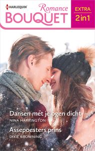 Dansen met je ogen dicht / Assepoesters prins - Nina Harrington, Dixie Browning - ebook