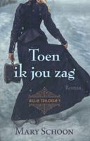 Toen ik jou zag (Paperback)