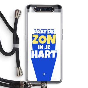 Laat de zon in je hart: Samsung Galaxy A80 Transparant Hoesje met koord