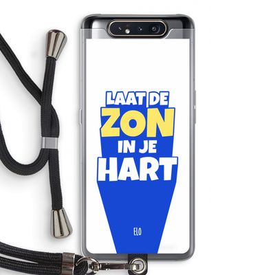 Laat de zon in je hart: Samsung Galaxy A80 Transparant Hoesje met koord