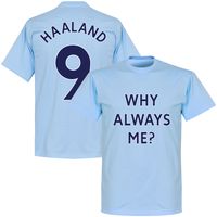 Why Always Me? Haaland 9 T-Shirt - thumbnail