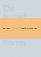 De kunst van nuchter leven (Hardback)