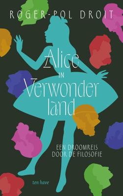 Alice in Verwonderland - Roger-Pol Droit - ebook