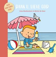 Dank U, lieve God (Hardback) Dank U, lieve God (Hardback)