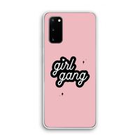 Girl Gang: Samsung Galaxy S20 Transparant Hoesje