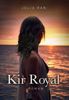 Kir Royal - Julia Ran - ebook
