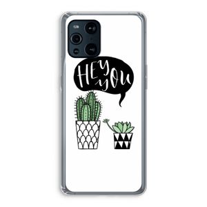 Hey you cactus: Oppo Find X3 Transparant Hoesje