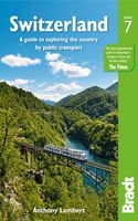 Reisgids Zwitserland - Switzerland by public transport | Bradt Travel Guides
