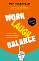 Work-Laugh Balance - Pep Rosenfeld - ebook
