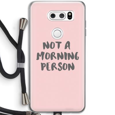 Morning person: LG V30 Transparant Hoesje met koord