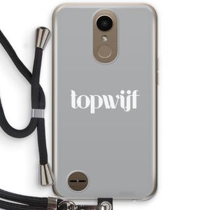 Topwijf Grijs Wit: LG K10 (2017) Transparant Hoesje met koord