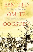 Een tijd om te oogsten - Hillary Jordan - eBook (9789023996361) - thumbnail