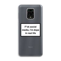 I'm dope: Xiaomi Redmi Note 9 Pro Transparant Hoesje