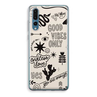 Good vibes: Huawei P20 Pro Transparant Hoesje