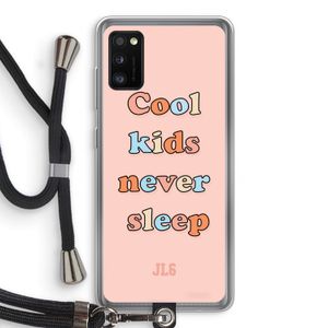 Cool Kids Never Sleep: Samsung Galaxy A41 Transparant Hoesje met koord