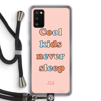 Cool Kids Never Sleep: Samsung Galaxy A41 Transparant Hoesje met koord