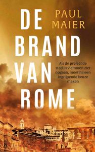 De brand van Rome - Paul Maier - ebook