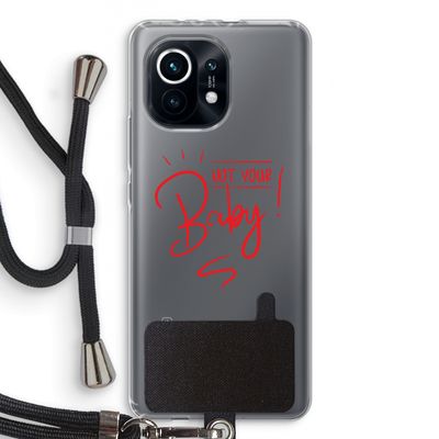 Not Your Baby: Xiaomi Mi 11 Transparant Hoesje met koord