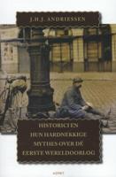 Historici en hun hardnekkige mythes over de Eerste Wereldoorlog (Paperback)