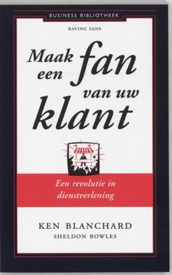 Maak een fan van uw klant (Paperback)