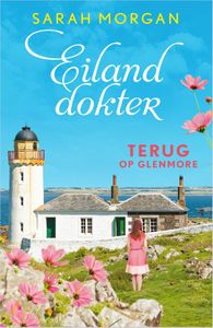 Terug op Glenmore - Sarah Morgan - ebook