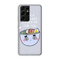 I'm A Hopeless Ramen-Tic For You: Samsung Galaxy S21 Ultra Transparant Hoesje