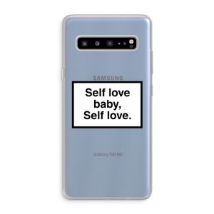 Self love: Samsung Galaxy S10 5G Transparant Hoesje