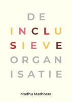 De inclusieve organisatie (Paperback)