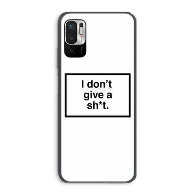 Don't give a shit: Xiaomi Redmi Note 10 5G Transparant Hoesje