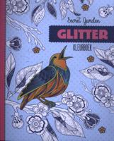 Glitter kleurboeken - Secret Garden (Paperback)