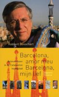 Barcelona amor meu Barcelona mijn lief - Robbert Bosschart - ebook