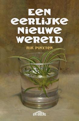 Een eerlijke nieuwe wereld - Rik Pinxten - ebook