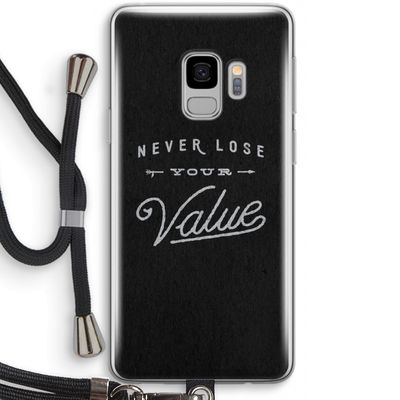 Never lose your value: Samsung Galaxy S9 Transparant Hoesje met koord