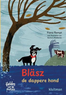 Bläsz, de dappere hond (Hardback)