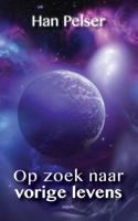 Op zoek naar vorige levens (Paperback) Op zoek naar vorige levens (Paperback)