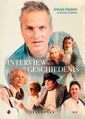 Interview met de geschiedenis: Hoog bezoek (Paperback)